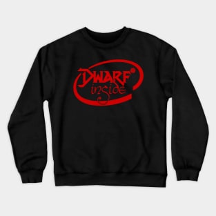 Dwarf Inside Crewneck Sweatshirt